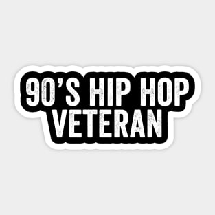 Vintage 90's Hip Hop Veteran White Sticker